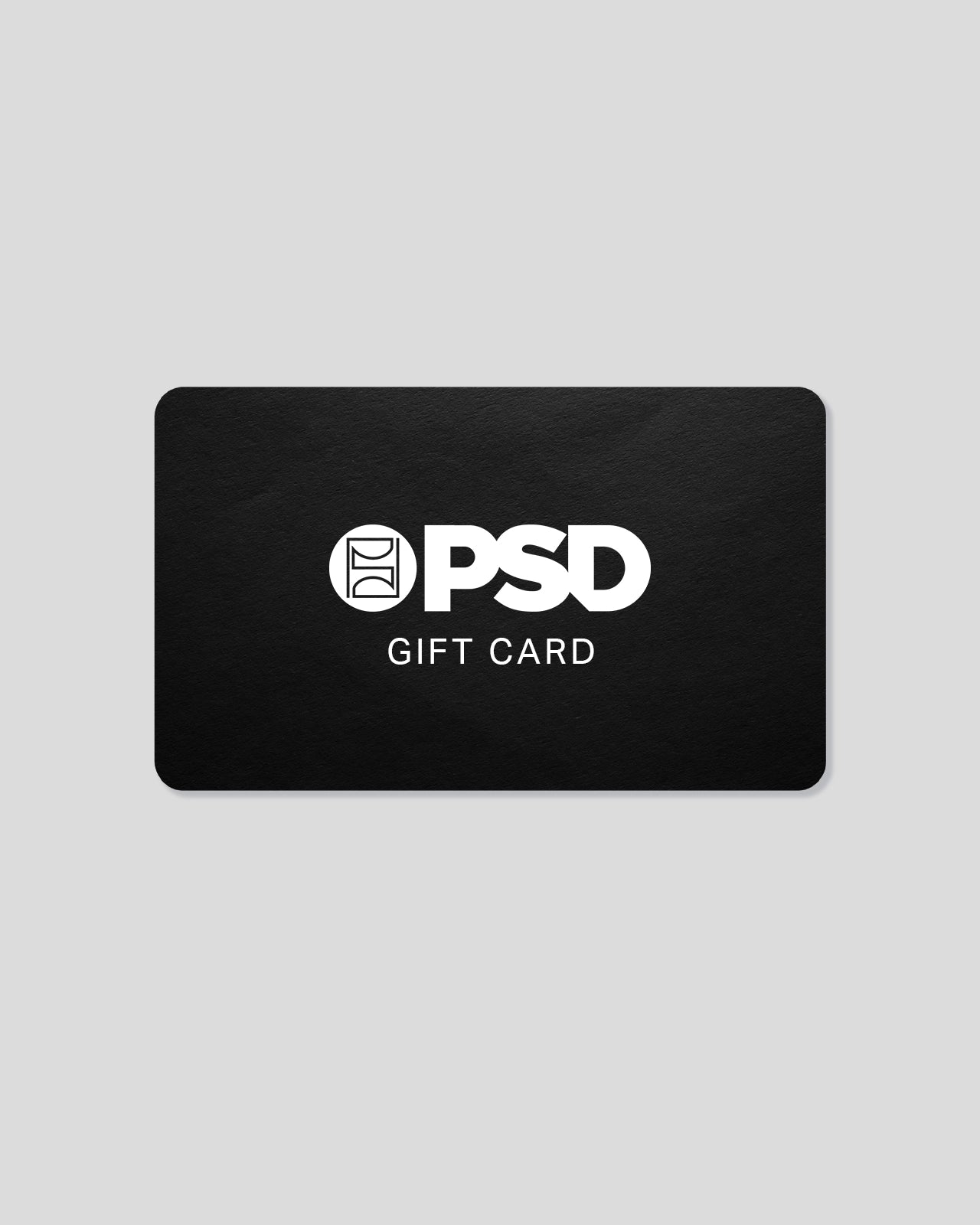 E-Gift Card | Gift Card | PSD®